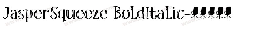 JasperSqueeze BoldItalic字体转换